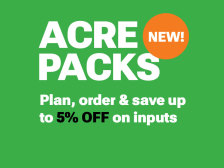 New Acre Packs. Plan, order and save up to 5% off on inputs